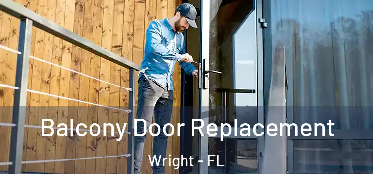  Balcony Door Replacement Wright - FL