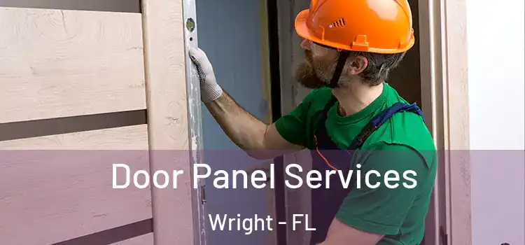 Door Panel Services Wright - FL