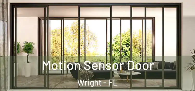  Motion Sensor Door Wright - FL