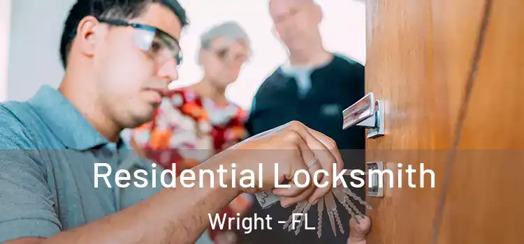 Residential Locksmith Wright - FL