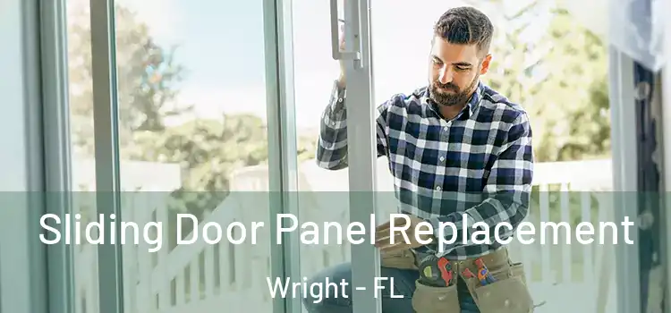 Sliding Door Panel Replacement Wright - FL