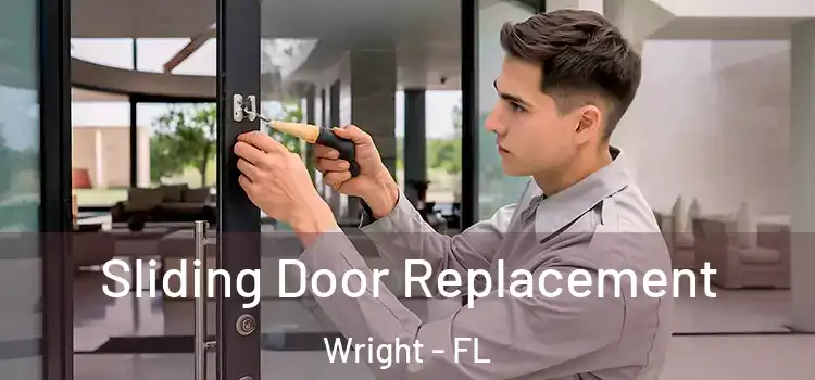  Sliding Door Replacement Wright - FL