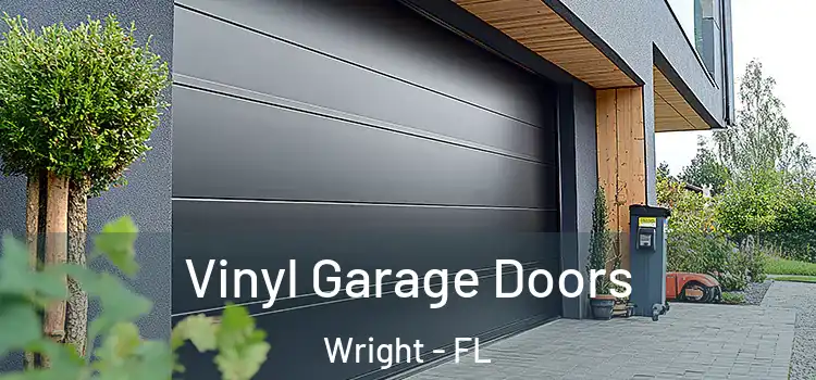 Vinyl Garage Doors Wright - FL